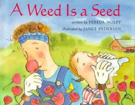 Hardcover A Weed Is a Seed Book