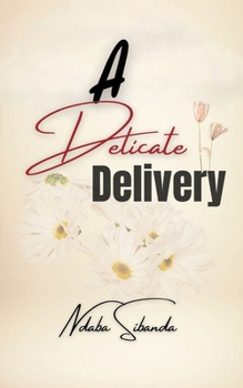 Paperback A Delicate Delivery Book