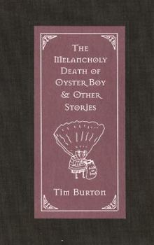 Hardcover The Melancholy Death of Oyster Boy & Other Stories Book