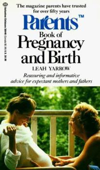 Mass Market Paperback Parents Book of Pregnancy and Birth Book