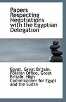 Paperback Papers Respecting Negotiations with the Egyptian Delegation Book