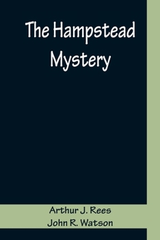 The Hampstead Mystery - Book #1 of the Inspector Crewe