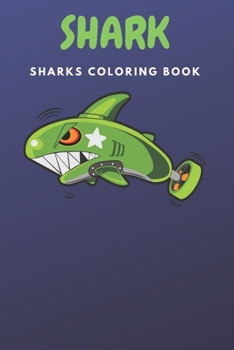 Paperback Shark Coloring Book: A Unique Collection Of Pages Book