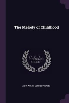 Paperback The Melody of Childhood Book