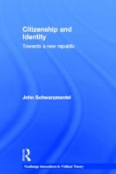 Hardcover Citizenship and Identity: Towards a New Republic Book