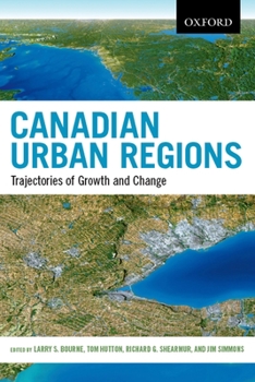 Paperback Canadian Urban Regions: Trajectories of Growth and Change Book