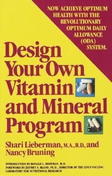 Paperback Design Your Own Vitamin and Mineral Program Book