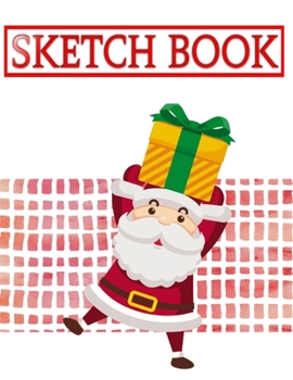 Sketchbook For Drawing Holiday Gift Ideas: Sketch Book Top Spiral Bound Sketchpad For Artist Sketching And Drawing Paper Micro Perforated | Unique - ... 8.5 X 11 INCH 110 Page Best Prints Good Gift.