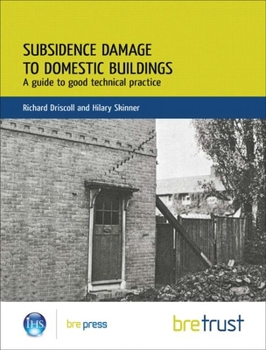 Paperback Subsidence Damage to Domestic Buildings: A Guide to Good Technical Practice (Fb 13) Book