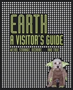 Hardcover Earth: A Visitor's Guide Book