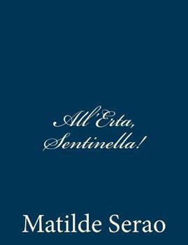 Paperback All'Erta, Sentinella! [Italian] Book