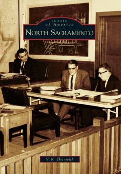 North Sacramento (Images of America) - Book  of the Images of America: California
