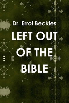 Paperback Left Out of the Bible Book