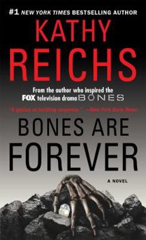 Bones Are Forever - Book #15 of the Temperance Brennan