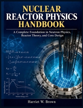Paperback Nuclear Reactor Physics Handbook Book