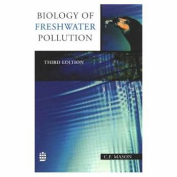 Paperback Biology of Freshwater Pollution Book