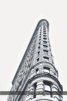 Paperback Notebook: Flat Iron building, New York [110 pages]: Flat Iron building, New York Book