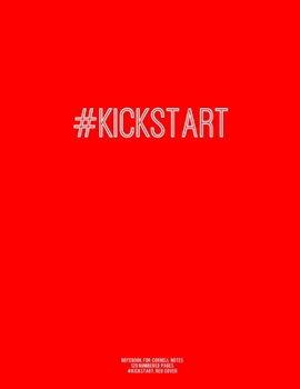 Notebook for Cornell Notes, 120 Numbered Pages, #KICKSTART, Red Cover: For Taking Cornell Notes, Personal Index, 8.5"x11", Hashtag Series, Genius Edit
