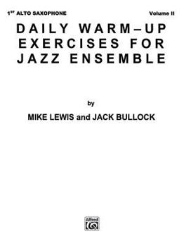 Paperback Daily Warm-Up Exercises for Jazz Ensemble, Vol 1: 1st Alto Saxophone Book