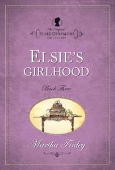 Paperback Elsie's Girlhood Book