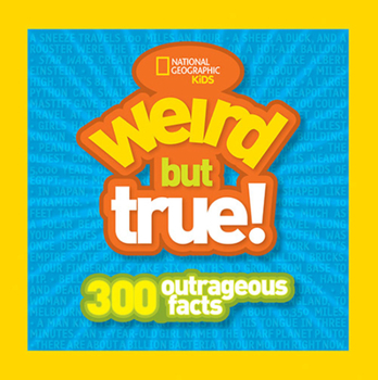 Paperback Weird But True: 300 Outrageous Facts Book