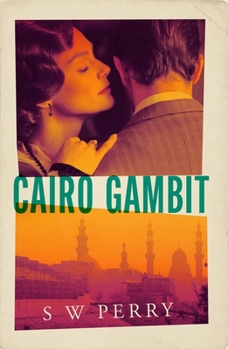 Hardcover Cairo Gambit: The most enthralling, propulsive and entertaining historical thriller for 2025 Book