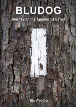 Paperback Bludog: Journey on the Appalachian Trail Book