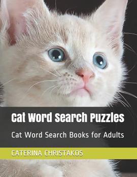 Paperback Cat Word Search Puzzles: Cat Word Search Books for Adults Book