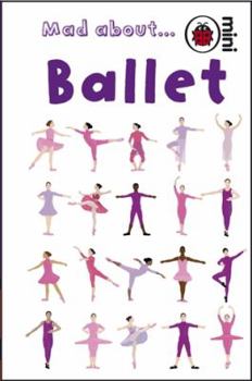 Hardcover Ladybird Minis Mad about Ballet Book