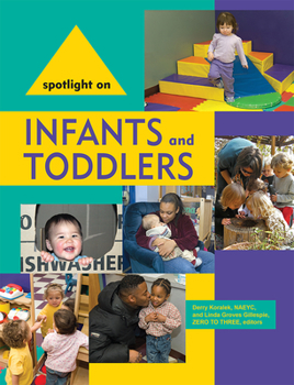 Paperback Spotlight on Infants and Toddlers Book