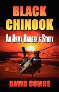 Paperback Black Chinook: An Army Ranger's Story Book