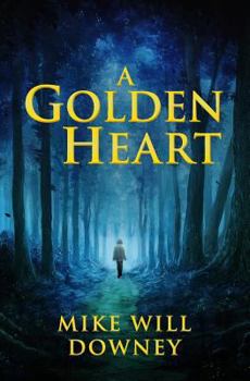Paperback A Golden Heart: Journey to Equilibrium Book