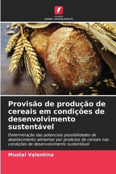 Paperback Provisão de produção de cereais em condições de desenvolvimento sustentável [Portuguese] Book
