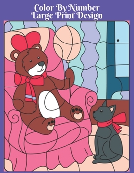 Color By Number large Print Design: Fun Adult Color By Number Coloring For Animal ( Adults Relaxation and Stress Relief )