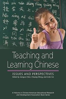 Paperback Teaching and Learning Chinese: Issues and Perspectives (PB) Book