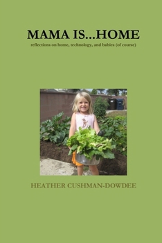 Paperback Mama Is...Home Book