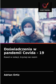 Paperback Doświadczenia w pandemii Covida - 19 [Polish] Book