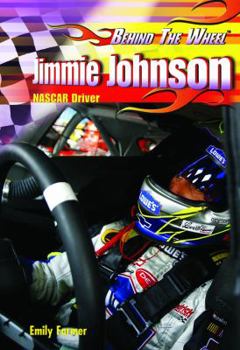 Jimmie Johnson: Nascar Driver - Book  of the Behind the Wheel