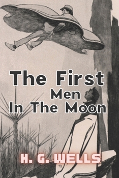 Paperback The First Men In The Moon Book