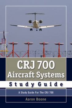 Paperback CRJ 700 Aircraft Systems Study Guide Book