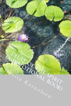 Paperback Fruit of the Spirit (A Devotional Book) Book