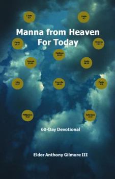 Paperback Manna from Heaven for Today: 60-Day Devotional Book