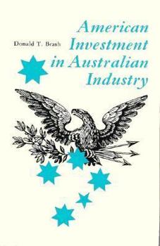 Hardcover American Investment in Australian Industry Book