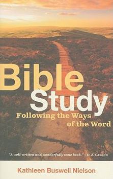 Paperback Bible Study: Following the Ways of the Word Book