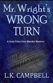 Mr. Wright's Wrong Turn