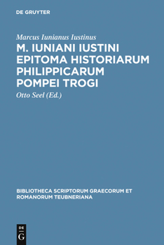 Hardcover M. Iuniani Iustini epitoma Historiarum Philippicarum Pompei Trogi [Latin] Book