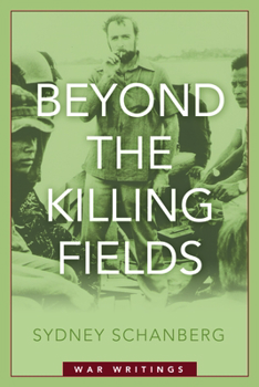 Hardcover Beyond the Killing Fields: War Writings Book