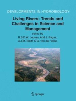 Hardcover Living Rivers: Trends and Challenges in Science and Management Book