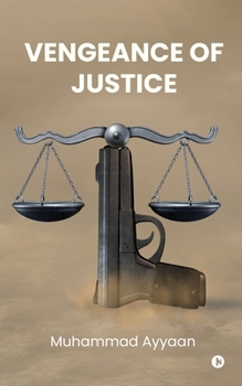 Paperback Vengeance of Justice. Book