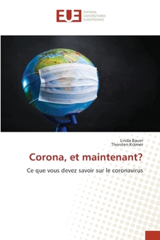 Paperback Corona, et maintenant? [French] Book